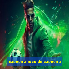 capoeira jogo de capoeira